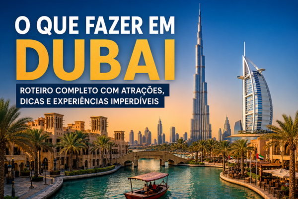 O que fazer em Dubai com Burj Khalifa, Burj Al Arab, canais, arquitetura árabe, palmeiras e pontos turísticos ao pôr do sol.